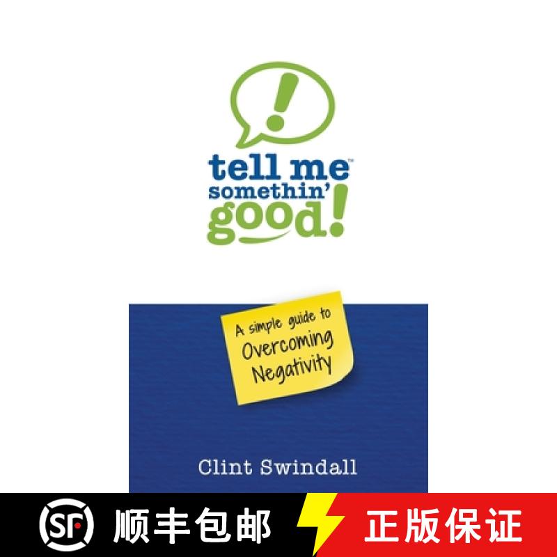 【2-3周达】Tell Me Somethin' Good!: A Simple Guide to Overcoming Negativity [9781735277103]