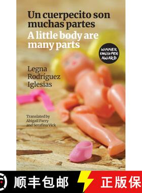 【3-4周达】A Little Body Are Many Parts: Un Cuerpecito Son Muchas Partes [9781780374963]