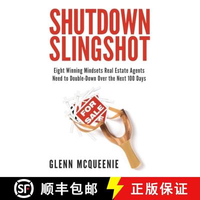【3-4周达】Shutdown Slingshot: Eight Winning Mindsets Real Estate Agents Need to Double-Down Over the... [9781647462987]