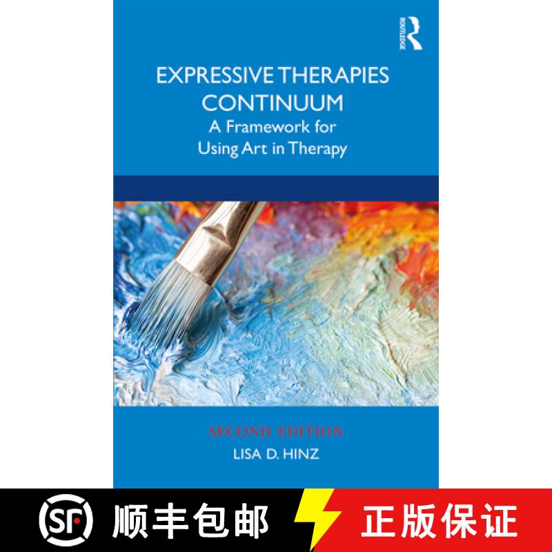 【3-4周达】Expressive Therapies Continuum : A Framework for Using Art in Therapy [9780367280420]