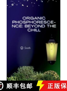 预订 Organic Phosphorescence: Beyond the Chill [9783384223388]