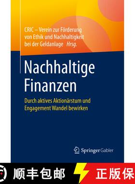 【3-4周达】Nachhaltige Finanzen : Durch aktives Aktionärstum und Engagement Wandel bewirken (1. Aufl... [9783658312138]