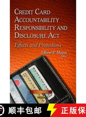 【3-4周达】Credit Card Accountability Responsibility and Disclosure Act: Effects and Protections [9781629486895]