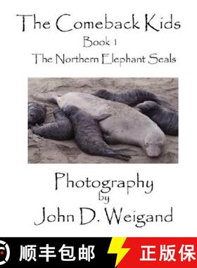 【3-4周达】The Comeback Kids  Book 1, The Northern Elephant Seals [9780979481543]