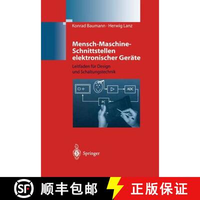 【3-4周达】Mensch-Maschine-Schnittstellen elektronischer Geräte : Leitfaden für Design und Schaltun... [9783642637384]