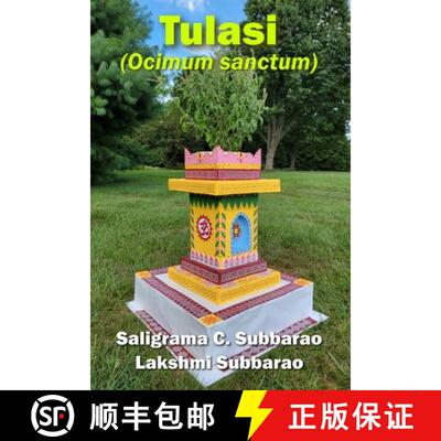 【3-4周达】Tulasi (Ocimum Sanctum): Activities and Applications of the Versatile Ayurvedic Herb [9780984381241]