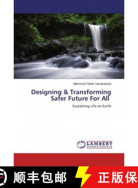 预订 Designing & Transforming Safer Future For All [9786200783547]
