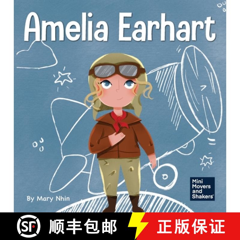 【3-4周达】Amelia Earhart: A Kid's Book About Flying Against All Odds [9781953399465]