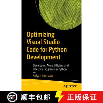 【3-4周达】Optimizing Visual Studio Code for Python Development : Developing More Efficient and Effec... [9781484273432]