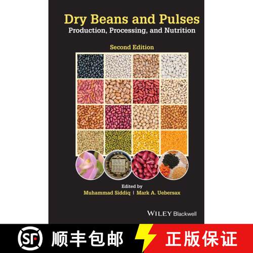 【3-4周达】精装 Dry Beans and Pulses Production, Processing and Nutrition, Second Edition (2nd Edition) [9781119777113]