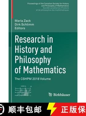 【3-4周达】Research in History and Philosophy of Mathematics : The CSHPM 2018 Volume [9783030312824]