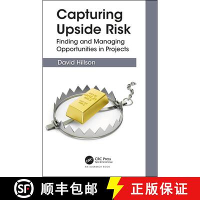 预订 Capturing Upside Risk: Finding and Managing Opportunities in Projects [9780815382515]