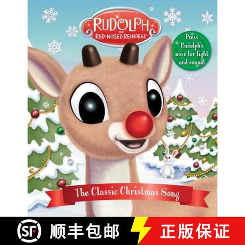 【3-4周达】Rudolph the Red-Nosed Reindeer: The Classic Christmas Song: Press Rudolph's Nose for Light... [9781667207704]