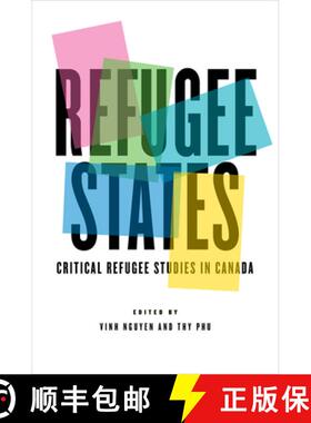 【3-4周达】Refugee States – Critical Refugee Studies in Canada [9781487508647]