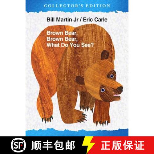 预订 精装 Brown Bear, Brown Bear, What Do You See? the Collector's Edition: Classic Oversized Hardcover [9781250410153]