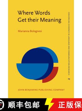 【3-4周达】Where Words Get their Meaning.Cognitive processing and distributional modelling of word me... [9789027208019]