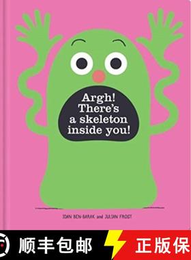 【3-4周达】Argh! There's a Skeleton Inside You! [9781911631583]