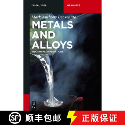 【3-4周达】Metals and Alloys – Industrial Applications [9783110407846]
