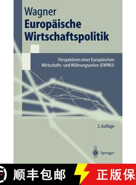 【3-4周达】Europäische Wirtschaftspolitik : Perspektiven einer Europäischen Wirtschafts- und Währu... [9783540629641]