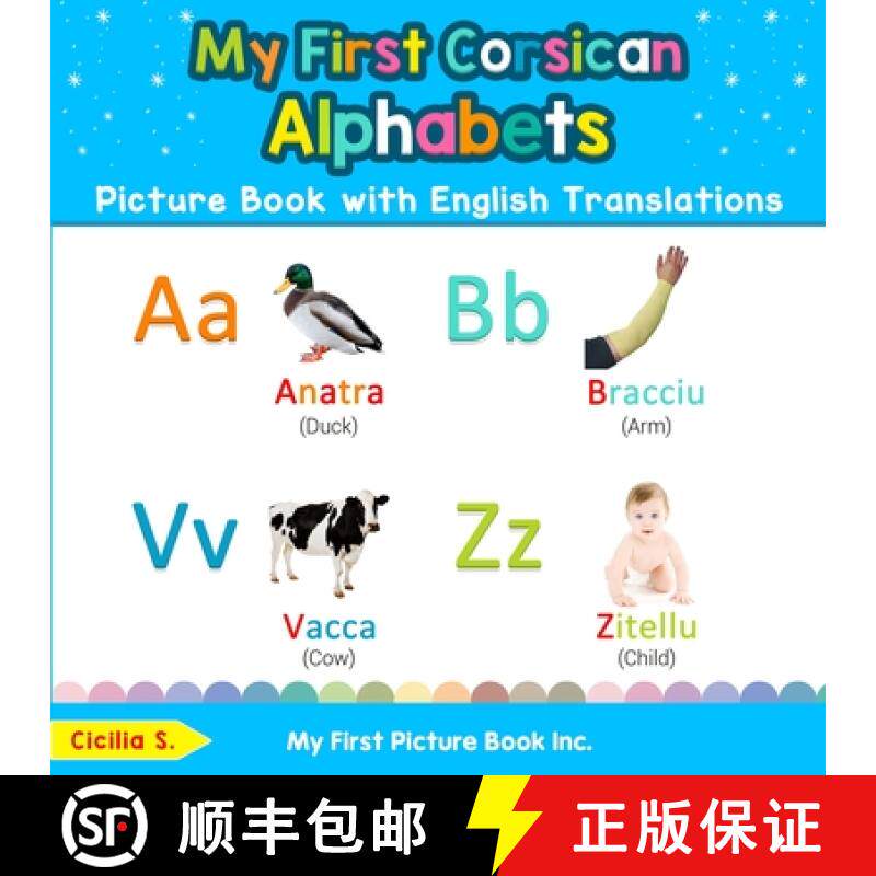 【3-4周达】My First Corsican Alphabets Picture Book with English Translations: Bilingual Early Learni... [9780369601087]