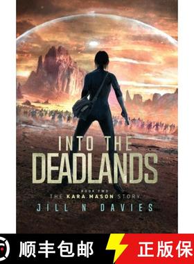 【3-4周达】Into the Deadlands: Book 2 of the Kara Mason Story [9798989004331]