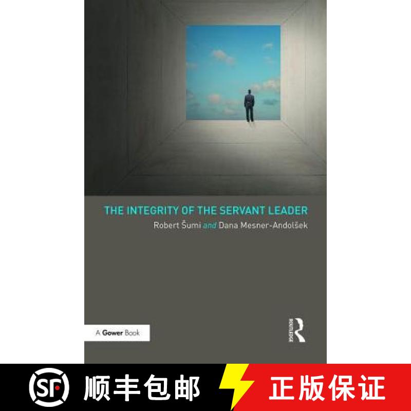 【3-4周达】The Integrity of the Servant Leader [9781138212923]