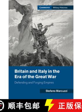 【3-4周达】Britain and Italy in the Era of the First World War: Defending and Forging Empires [9781108831291]
