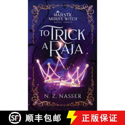 【3-4周达】To Trick a Raja: A Paranormal Women's Fiction Novel [9781915151230]