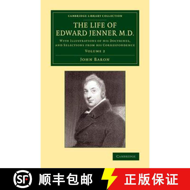 【3-4周达】The Life of Edward Jenner M.D.: With Illustrations of His Doctrines, and Selections from H... [9781108071147]
