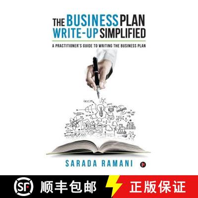 【3-4周达】The Business Plan Write-up Simplified: A practitioner's guide to writing the Business Plan [9781946641212]