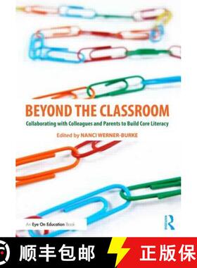【3-4周达】Beyond the Classroom : Collaborating with Colleagues and Parents to Build Core Literacy [9781138016101]