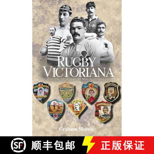 【3-4周达】Rugby Victoriana: The Highs and Lows of Northern Rugby in Victorian England [9781068618987]