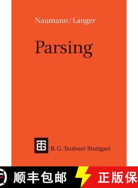 【3-4周达】Parsing : Eine Einführung in die maschinelle Analyse natürlicher Sprache [9783519021391]