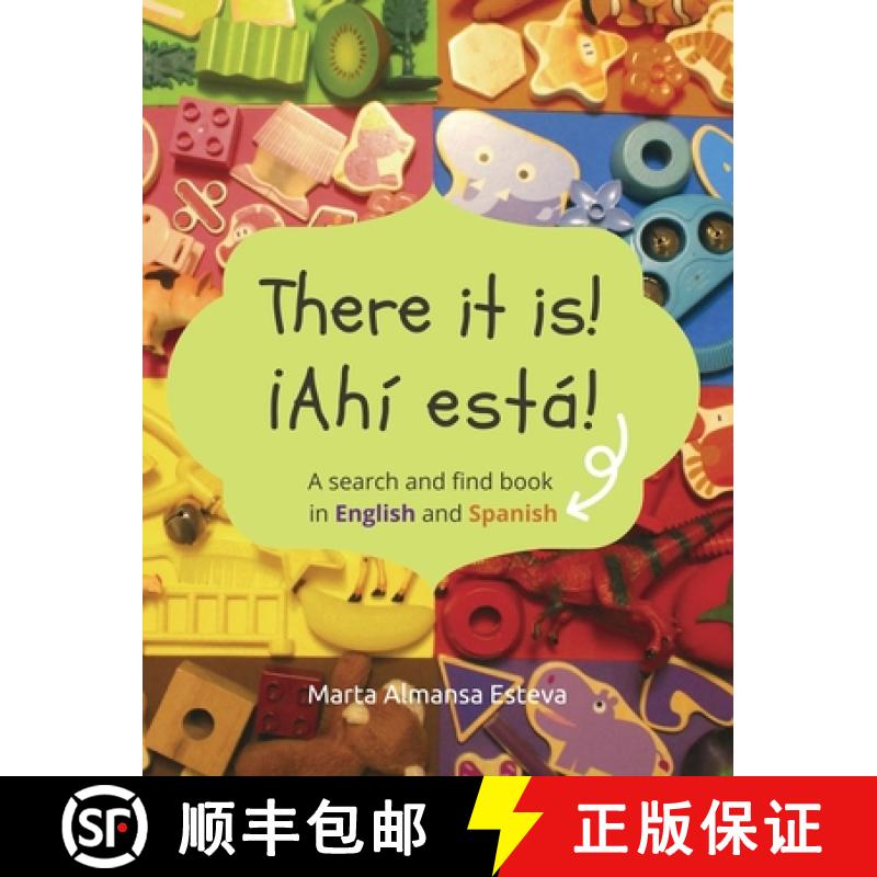 预订 There it is! ¡Ahi esta!: A search and find book in English and Spanish [9781838354206]