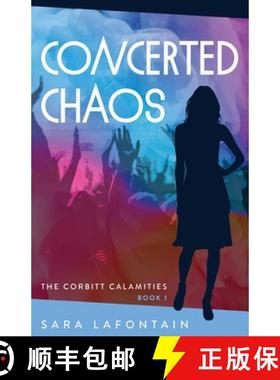 预订 Concerted Chaos [9781958025017]