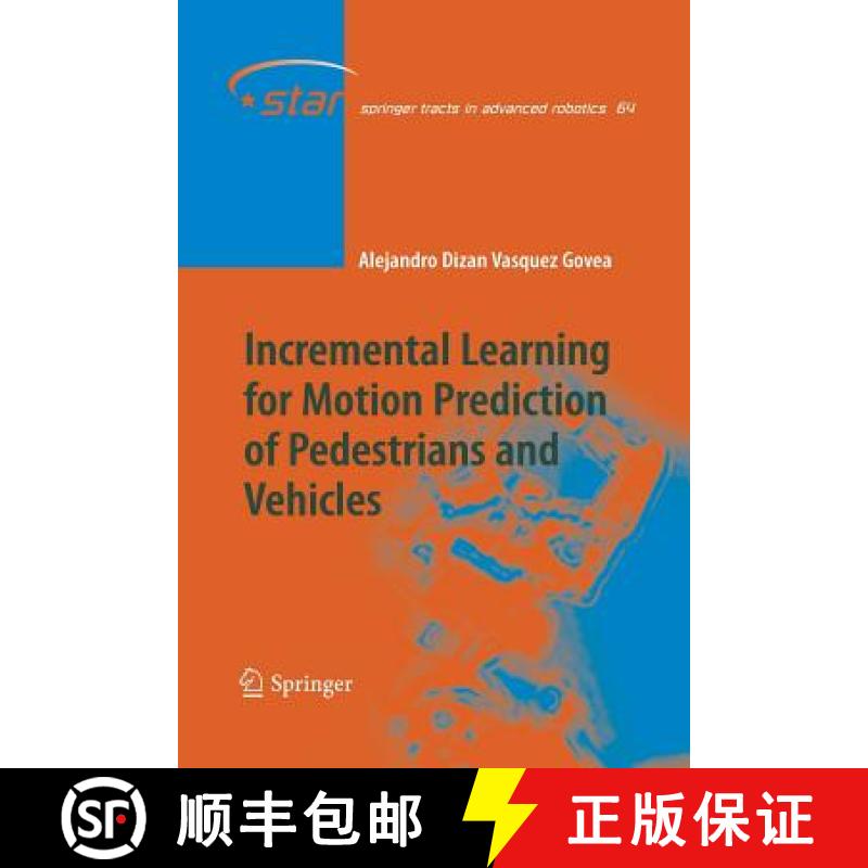 【3-4周达】Incremental Learning for Motion Prediction of Pedestrians and Vehicles [9783642263859]