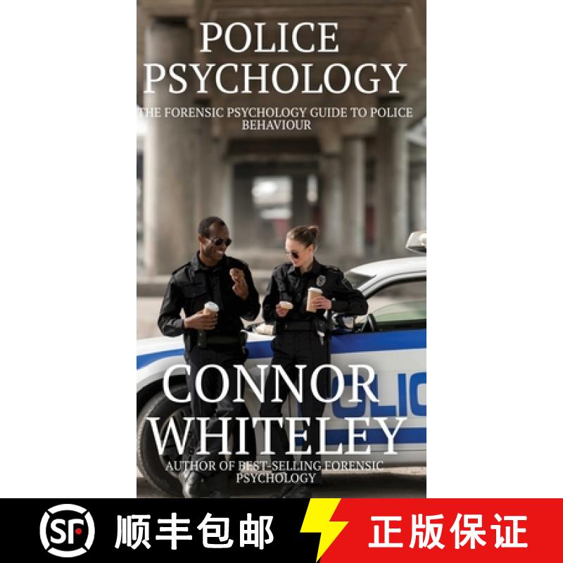 【3-4周达】Police Psychology: The Forensic Psychology Guide To Police Behaviour [9781915127235]