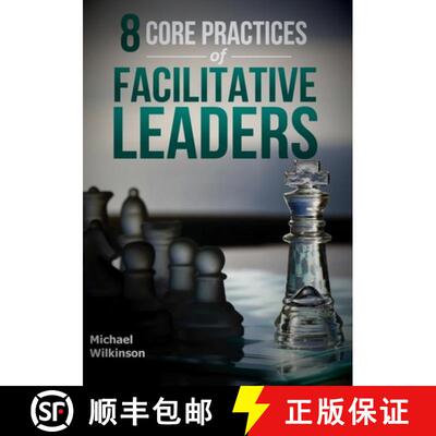 【3-4周达】8 Core Practices of Facilitative Leaders [9780972245883]