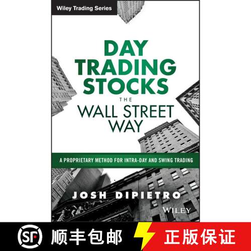 【3-4周达】精装 Day Trading Stocks The Wall Street Way: A Proprietary Method For Intra-Day And Swing ... [9781119108429]