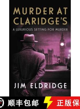 【3-4周达】Murder at Claridge's: The Elegant Wartime Whodunnit [9780749028169]
