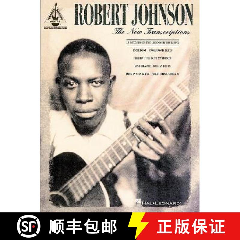 【3-4周达】Robert Johnson: The New Transcriptions - Guitar Recorded Versions [9780793589197]