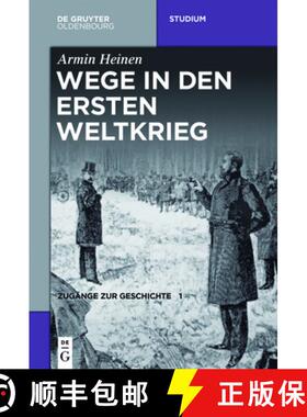 预订 Wege in den Ersten Weltkrieg [9783110496314]