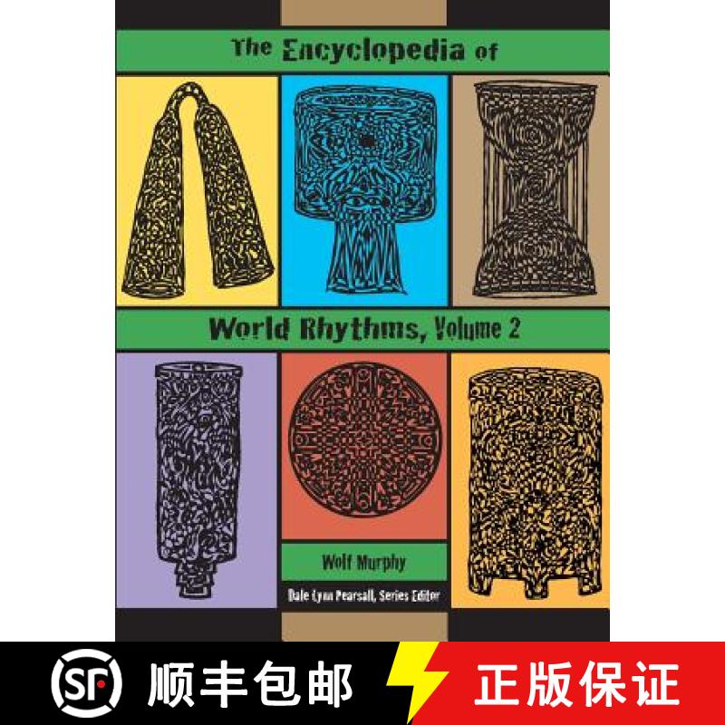 预订 The Encyclopedia of World Rhythms, Vol. 2 [9781943333066]