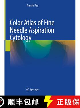 【3-4周达】Color Atlas of Fine Needle Aspiration Cytology (1st ed. 2021) (1st ed. 2021) (1st ed. 2021) [9789811580321]