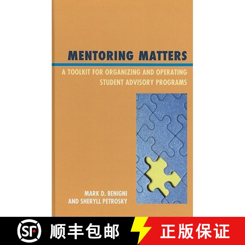 预订 Mentoring Matters : A Toolkit for Organizing and Operating Student Advisory Programs [9781607099390]