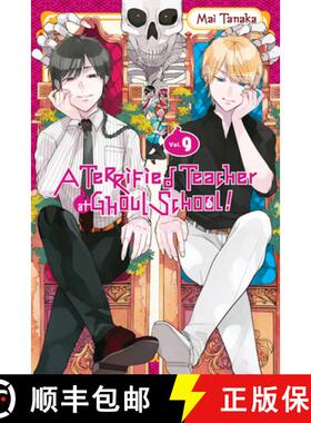 预订 A Terrified Teacher at Ghoul School!, Vol. 9 [9781975316945]