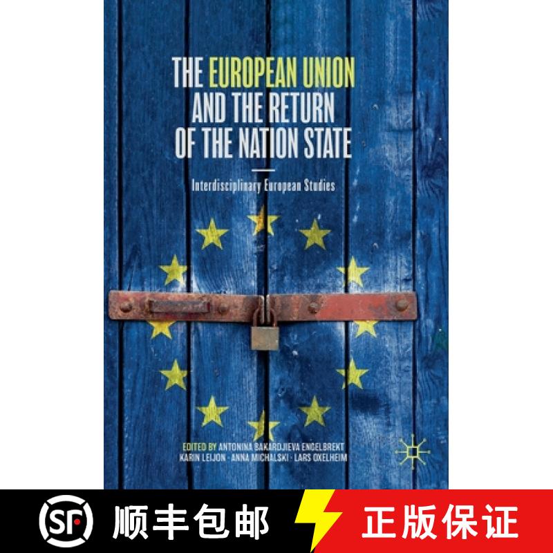 【3-4周达】The European Union and the Return of the Nation State : Interdisciplinary European Studies [9783030350079]