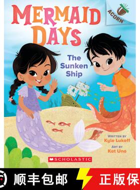 【3-4周达】The Sunken Ship: An Acorn Book (Mermaid Days #1) [9781338794595]