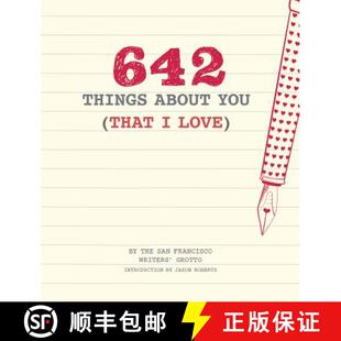 现货 642 Things about You (That I Love): (Romantic Valentine's Day Gift, Writing Prompt Journal for C... [9781452158396]