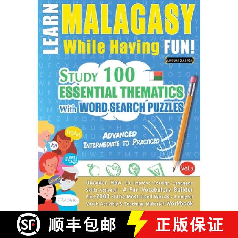 【3-4周达】Learn Malagasy While Having Fun! - Advanced: Intermediate to Practiced - Study 100 Essenti... [9798349033100]